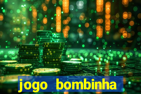 jogo bombinha ganhar dinheiro